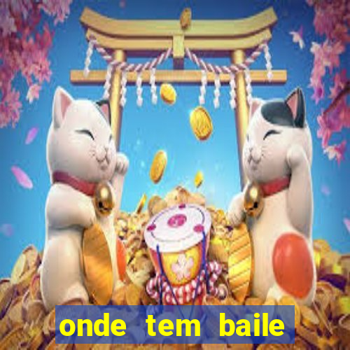 onde tem baile hoje em joinville